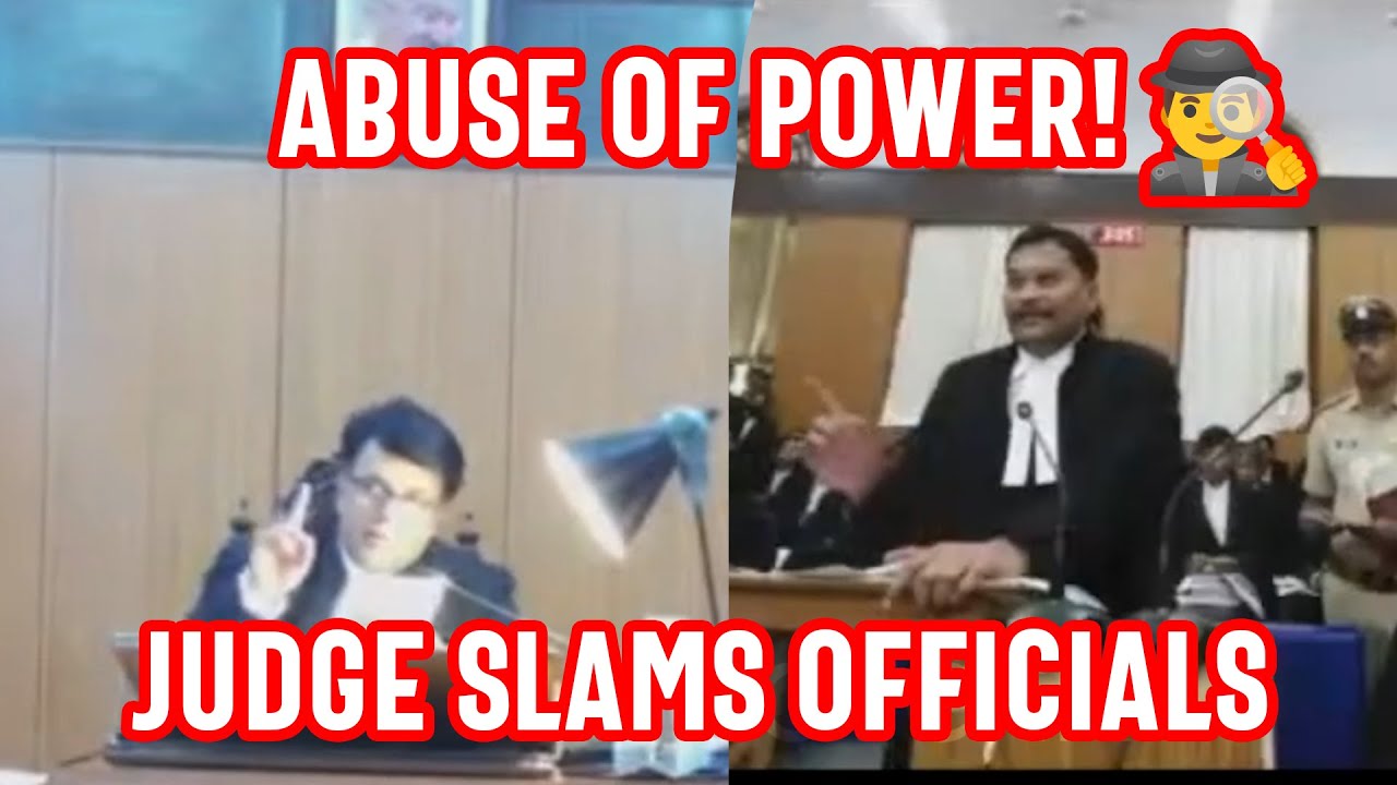 Hon'ble Judge Slams Officials: “Gross Abuse of Power!” | Tahasildar, Police & DC Questioned in Court
