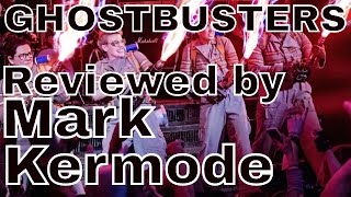 Ghostbusters reviewed by Mark Kermode