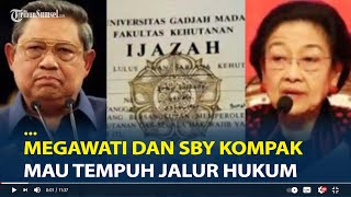 Alasan Megawati dan SBY Kompak Mau Tempuh Jalur Hukum, Dikaitkan Kasus Ijazah Jokowi