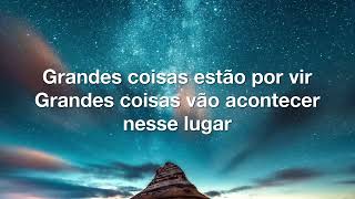 Grandes coisas Fernandinho letra