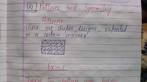 Class 4 - chapter:  Pattern and symmetry - ex 1