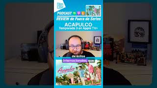 Tienes que ver &#39;Acapulco&#39; en Apple TV+  #podcast #appletv #apple #acapulco #series #estrenos