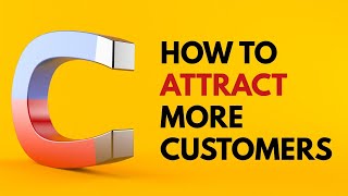 How to Attract More Subscribers, Clients & Customers (A Trick that Works)