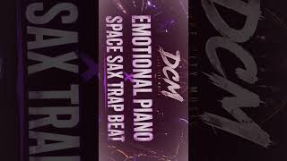 Emotional Piano x Space Sax Trap Beat | Preview (Hook Section)