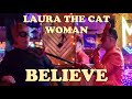 Laura the cat woman believe w reaction by grady george