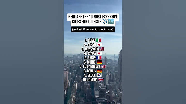 classement des 10 villes les plus chères.#voyager #villes #classement #expensive #organisationvoyage