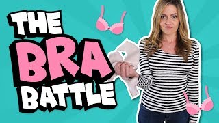 Our biggest fight: The Battle of the Bra