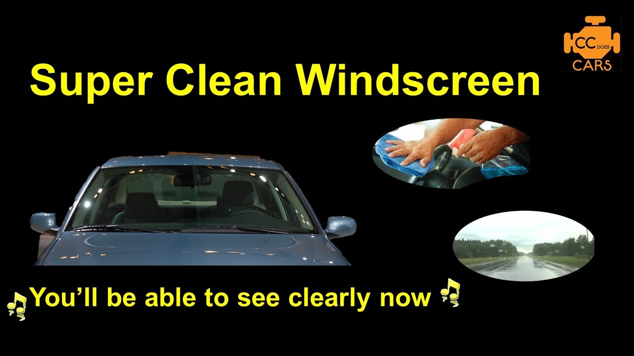How to Make Windscreen Smooth - Super Clean Windshield - YouTube