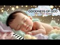 Goodness Of God Piano Lullaby 1 Hour Looped Christian Worship Music For Babies mp3