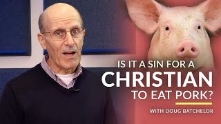 Является ли грехом для христианина есть свинину  С Дагом Батчелором Удивительные факты