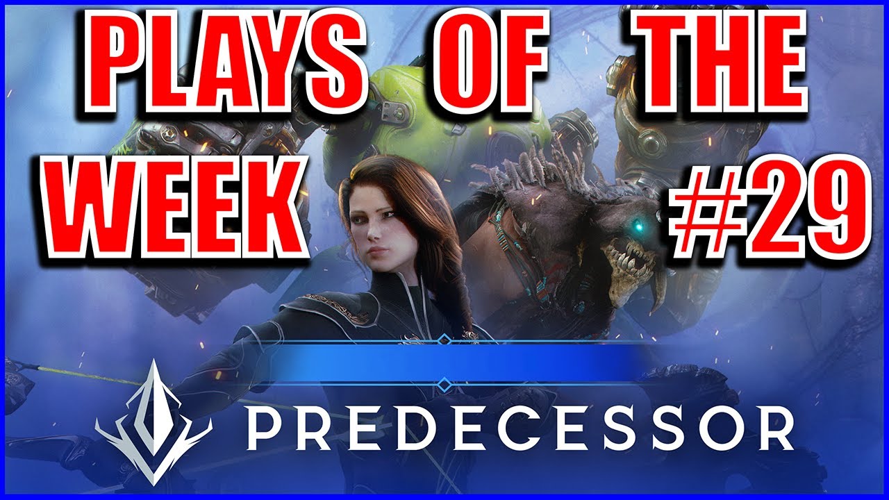 Predecessor Plays of the Week Ep 29!