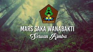 Download Lagu MARS : Saka Wanabakti • Seruan Rimba #gerakanpramuka MP3