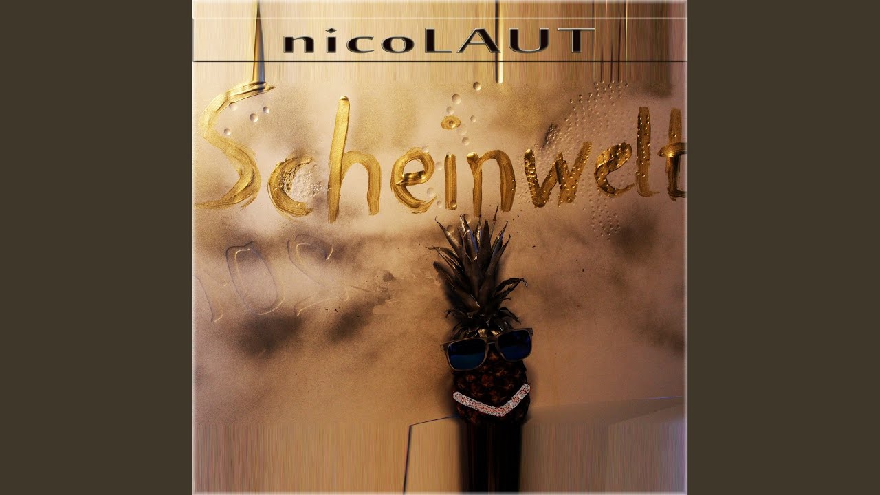 Scheinwelt Scheinwelt