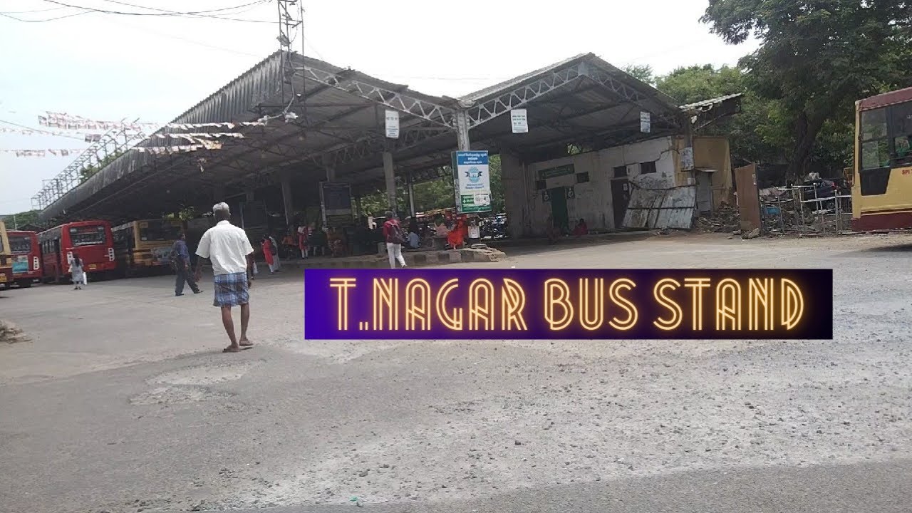 T.Nagar Bus Stand | Bus And Train Viewer |