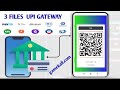 3 Files Upi Gateway Fast Payment💰