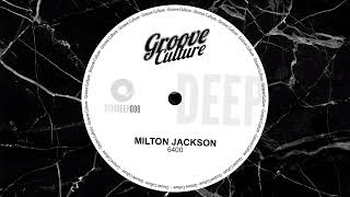 Milton Jackson &quot;6400&quot; (Groove Culture Deep)