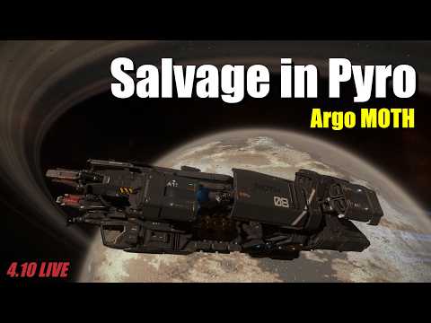 Salvaging Abandoned Ships Around Pyro | Argo MOTH Gameplay | Star Citizen 4.10