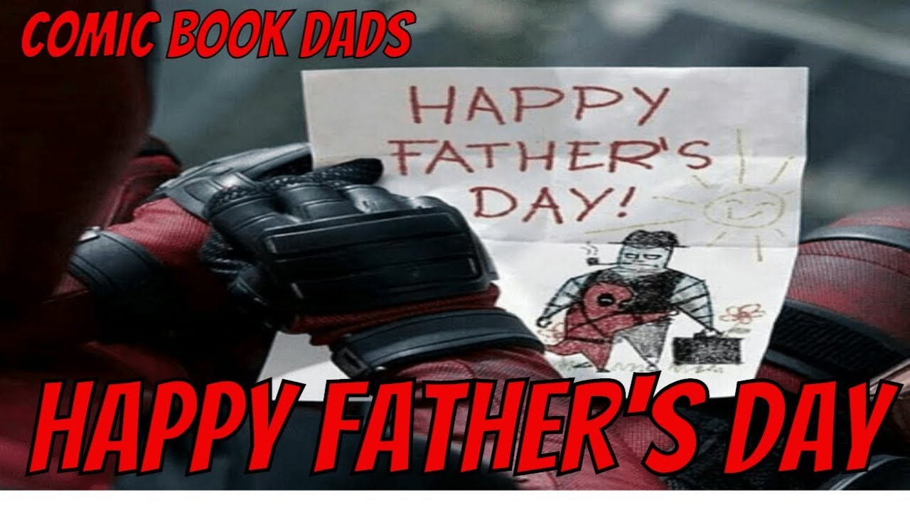 Happy Father's Day: Comic Book Dads