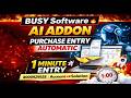 BUSY Software AI Addon 🔥 Purchase Entry Automatic | Full Demo Hindi