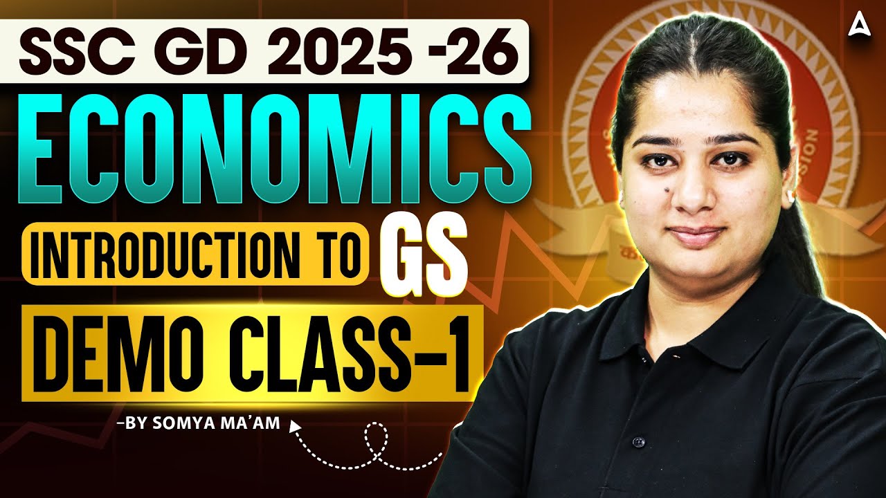 SSC GD GS Classes 2026 | Economics GS | SSC GD Economics Demo Class By Somya Mam
