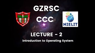 CCC Lecture 2 - Chapter 2 - Introduction to Operating System