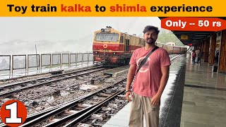 Kalka to shimla toy train experience 🚂🚂 ॥ Aman Sran ॥ EP 1