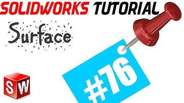 SolidWorks Lecture Surface Tutorial 76: Boundry Surface
