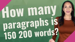 How many paragraphs is 150 200 words? How Many Pages Is 200 Words