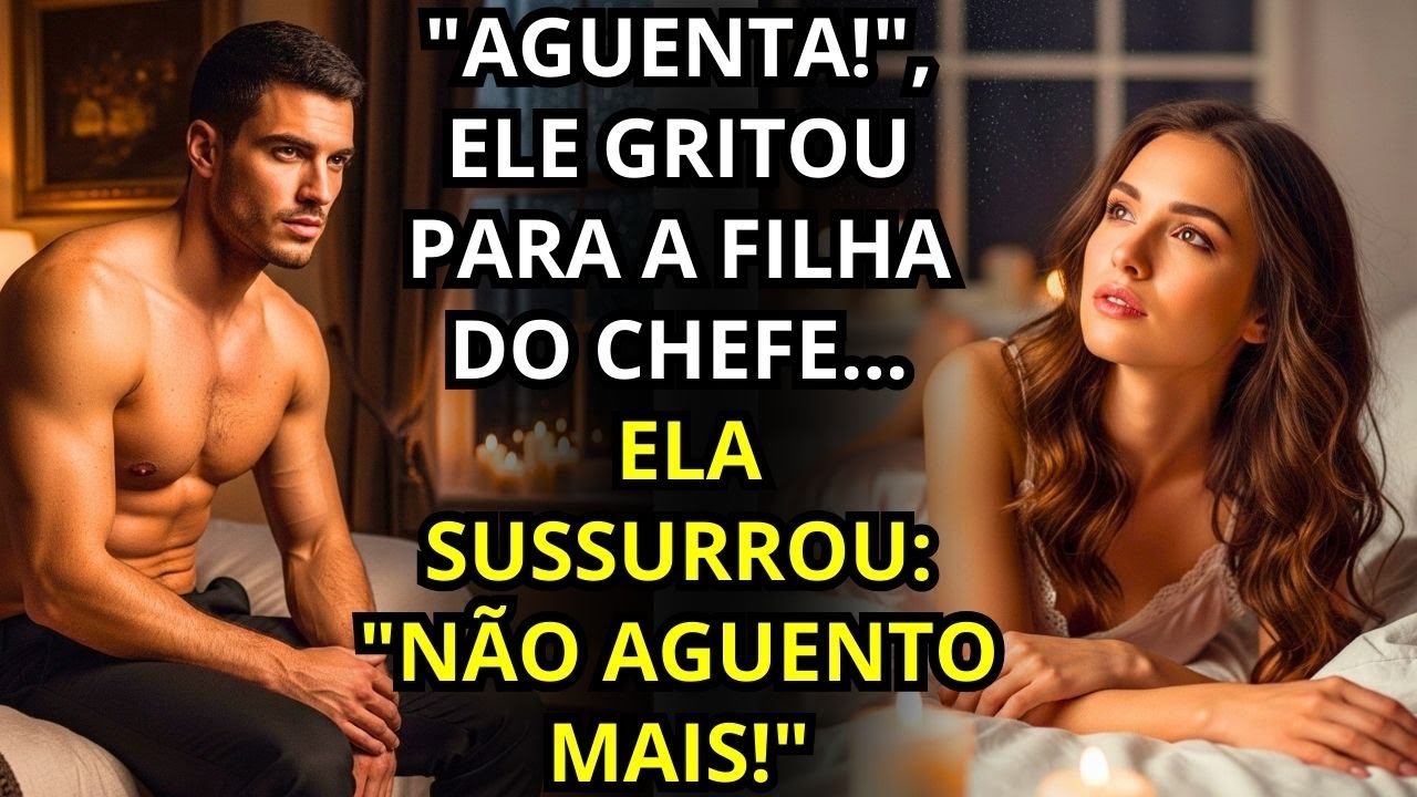 Ele Gritou Para A Filha Do Chefe... Ela Sussurrou: 