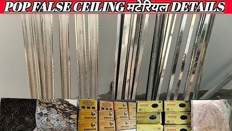 pop False ceiling  बनाने के लिए material details, pop ceiling material details,