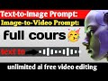 Ai Sai Video Kaise Banaye | Unlimited Free Ai Video Generator | text to image_image to video 2025
