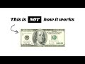 Everything You Know About Money Is WRONG