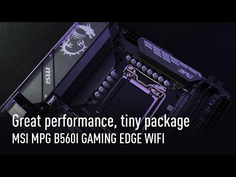 Great performance, tiny package: MPG B560I GAMING EDGE WIFI | Gaming Motherboard | MSI