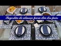 CARDÁPIO COMPLETO PARA ALMOÇO DO DIA DOS PAIS | MESA POSTA PARA O DIA DOS PAIS