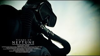 TITANS OF NEPTUNE - (Trailer)