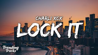 Charli Xcx  Unlock It s lock It Tiktok Song