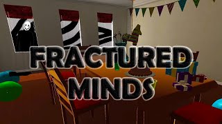 Take A Trip Inside - FRACTURED MINDS