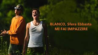 BLANCO, Sfera Ebbasta   Mi fai impazzire - Testo