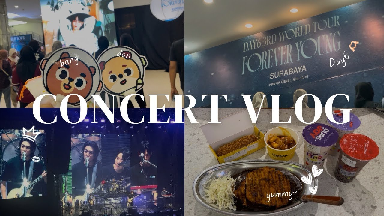 Concert Vlog | DAY6 3RD FOREVER YOUNG WORLD TOUR in Surabaya, Experience, and Enjoying Food.