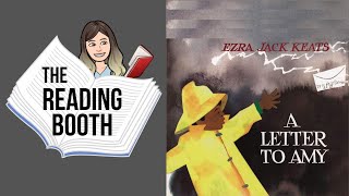 A Letter to Amy by Ezra Jack Keats Read Aloud for Kids The Reading Booth