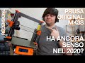 Recensione Prusa Original MK3S: ha ancora senso l'acquisto nel 2020?