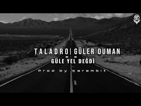 Taladro \u0026 Güler Duman ►Oy Beni Beni◄|•Mix•|Prod by Karambit