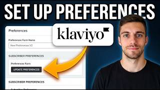 How to Set Up and Update Preferences in Klaviyo 2026 (Complete Guide)