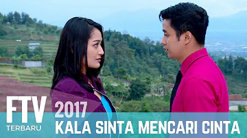 FTV Adly fairuz & Siti Badriah | Kala Sinta Berburu Cinta