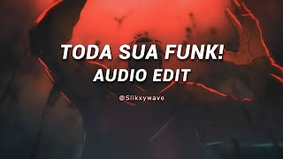 Toda Sua Slowed - Sayfalse & Tesorox Edit Audio