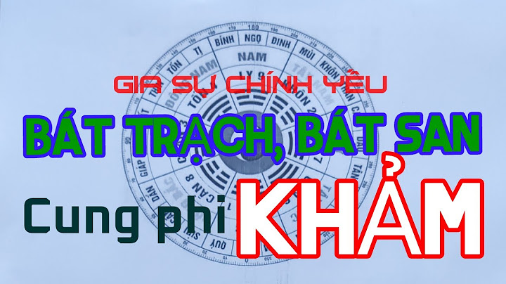 Cách hóa giải bố cung khôn con trai cung khảm năm 2024