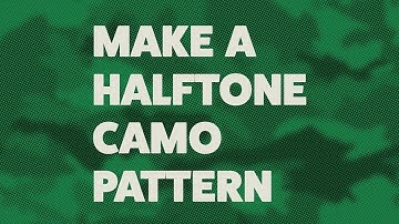 Tutorial: Halftone Camo Patterns