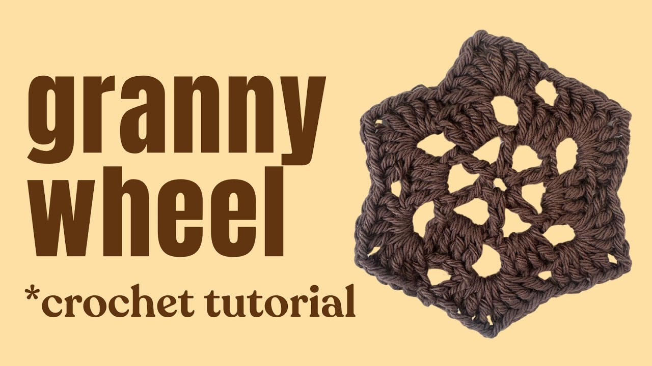 Wheel Crochet Pattern How to: Granny Wheel (crochet tutorial) - YouTube