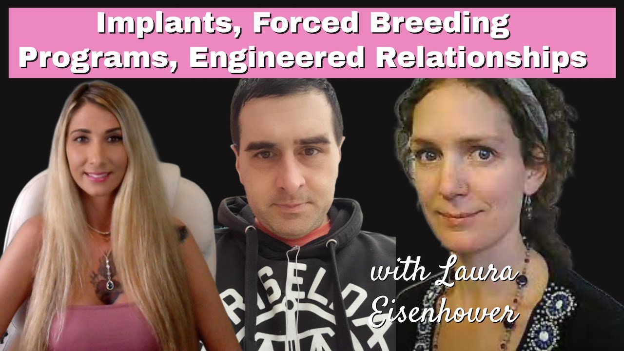 Engineered Breeding Implants, Forced Breeding Programs, Engineered Relationships Laura ...