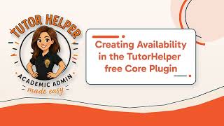 Setting Availability & Booking Lessons In The TutorHelper Core WordPress Plugin